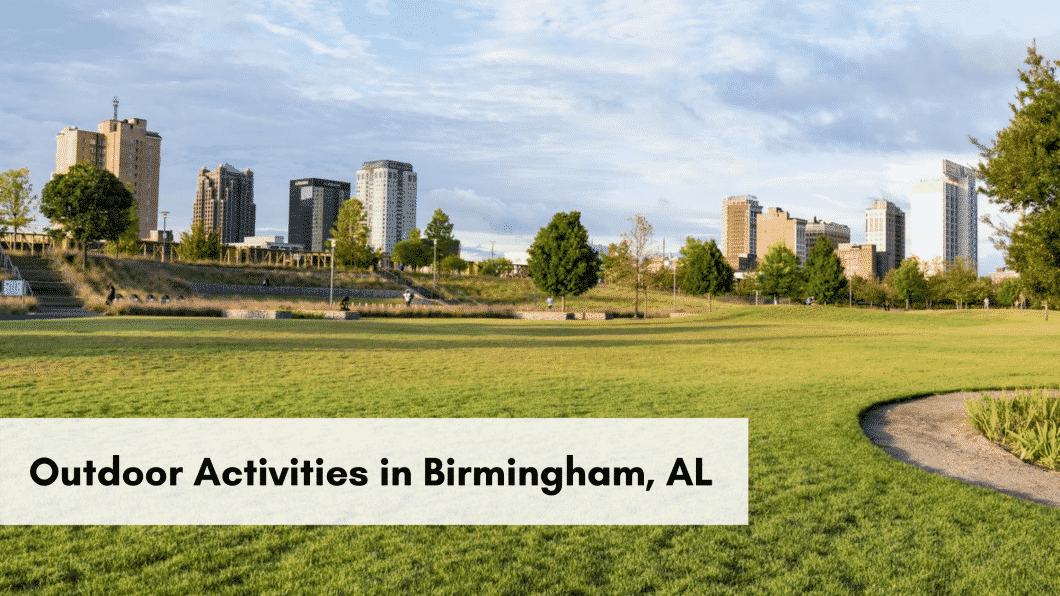 5 Best Outdoor Activities near Birmingham & Shoal Creek, AL